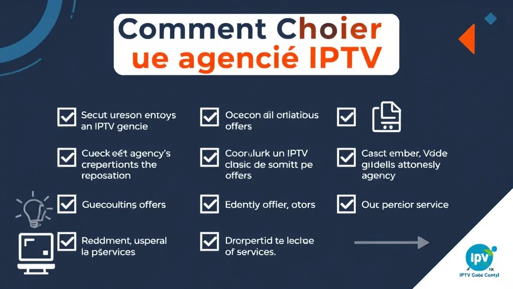 Agence IPTV : Boostez votre expérience télé avec des experts